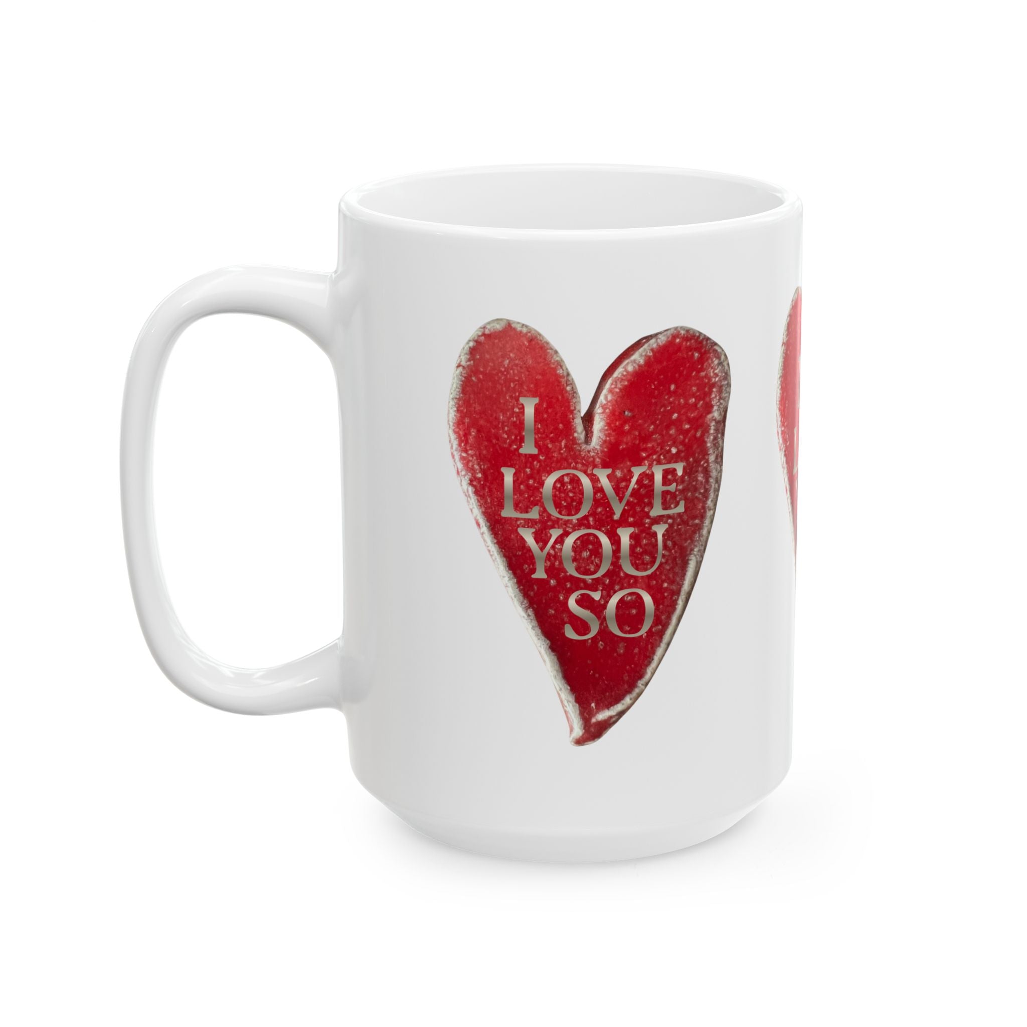 I Love You So Ceramic Coffee Mug - Heart Cup Decor
